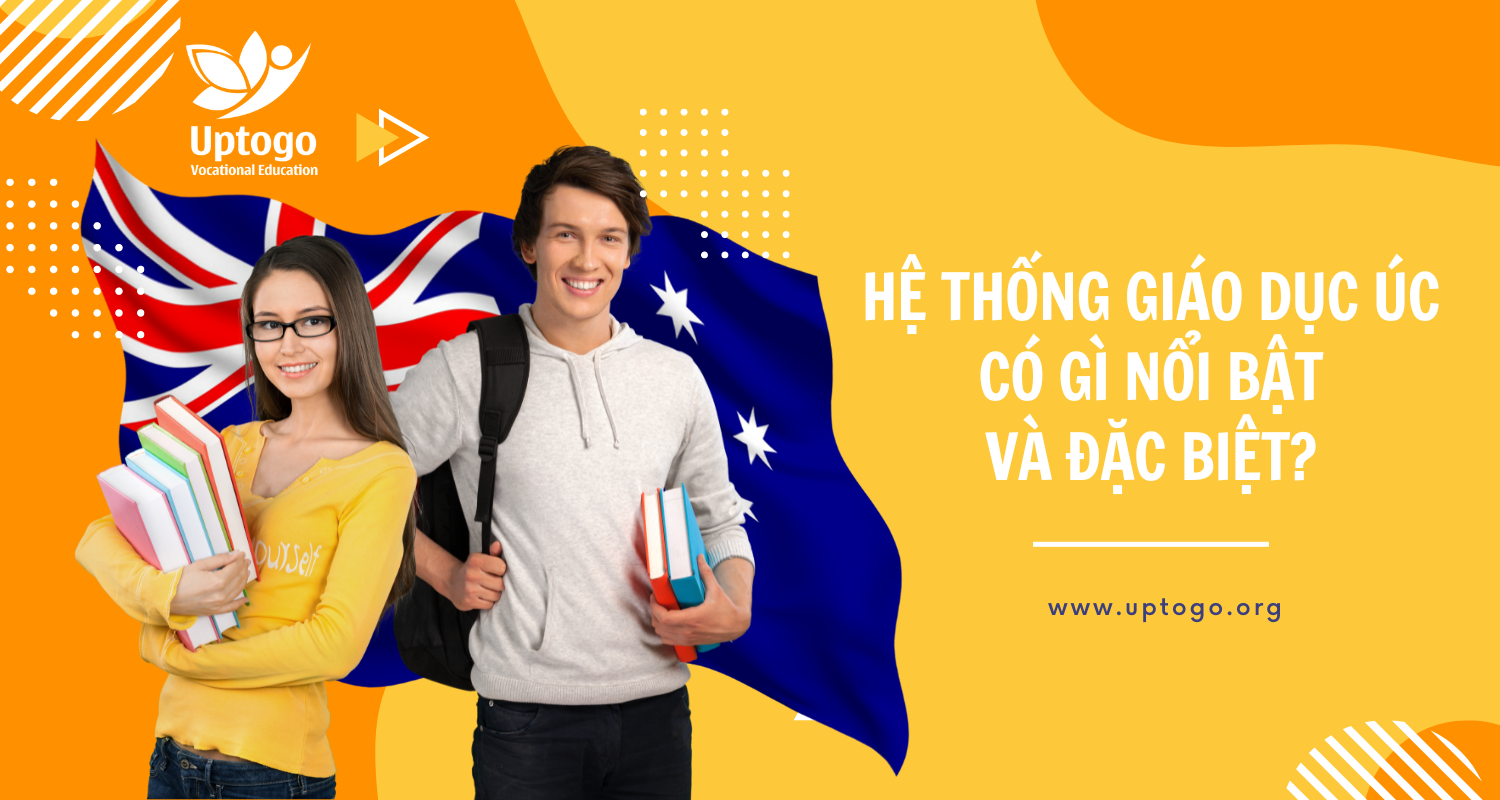 Hệ Thống Giáo Dục Úc Có Gì Nổi Bật Và Đặc Biệt?