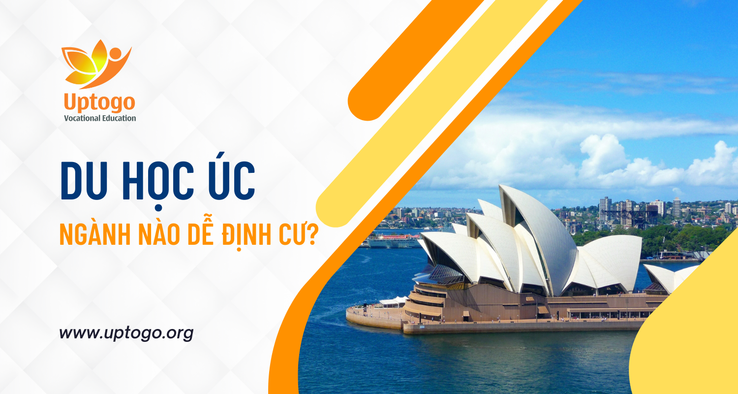 Du Học Úc Ngành Nào Dễ Định Cư?